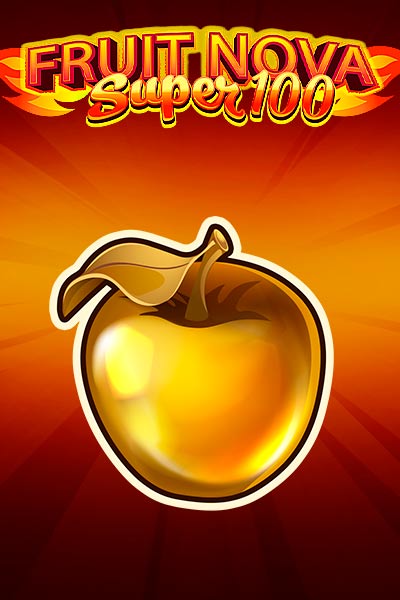 Fruit Super Nova 100