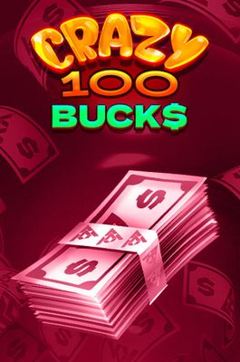 Crazy 100 Bucks