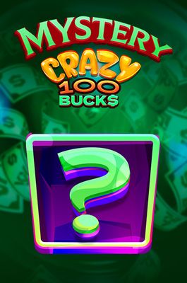 Mystery Crazy 100 Bucks