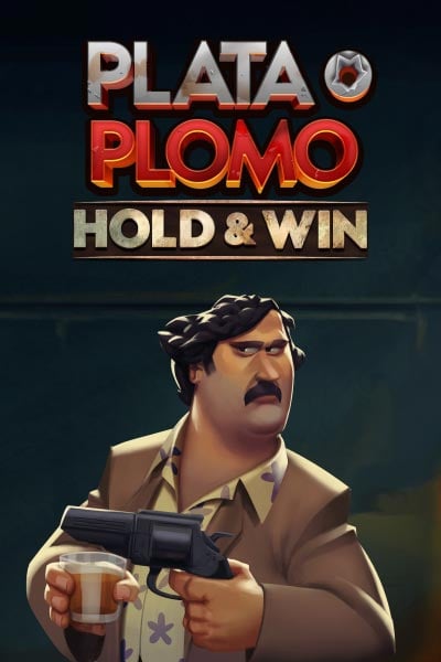 Plata o Plomo Hold&Win
